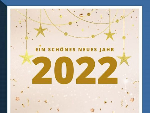 Ein schönes neues Jahr 2022!