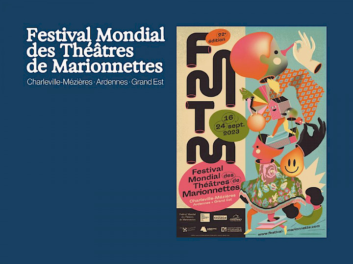 Festival Mondial des Théâtres de Marionnettes - Charleville-Mézières