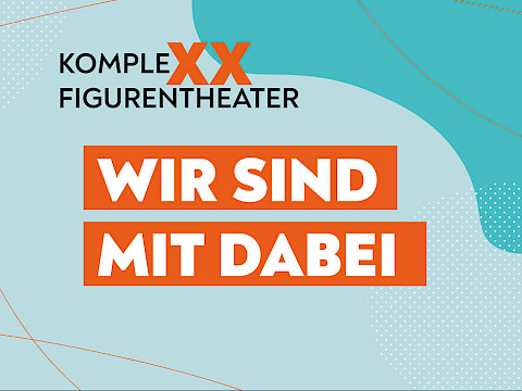 KompleXX Figurentheater bei #netzwert in Berlin